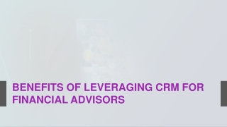 Benefits of Leveraging CRM for Financial Advisors