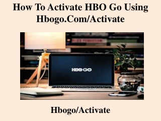 How to activate HBO Go using hbogo.com/activate