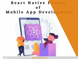 Reasons React Native Future of Mobile App Development