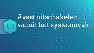 Avast Antivirus Uitschakelen