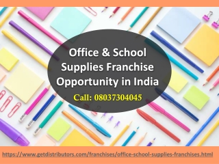 Office & School Supplies Franchise Opportunity in India
