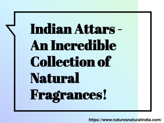 Indian Attars - An Incredible Collection of Natural Fragrances!