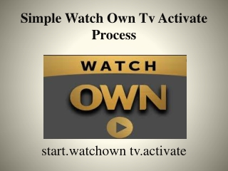 Simple Watch Own Tv Activate Process