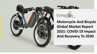 2021 Motorcycle And Bicycle Market Industry Outlook, Growth And Trends