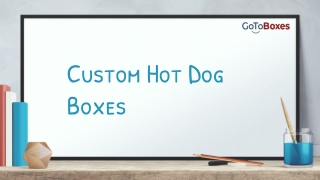 Custom Hot Dog Boxes