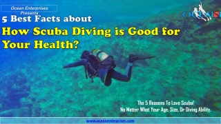 Best 5 Facts about How Scuba Diving is Good for Your Health? - Ocean Enterprises