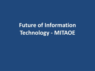 Future of Information Technology - MITAOE