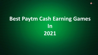 Best Paytm Cash Earning Games In 2021