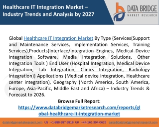 Healthcare IT Integration Market Segmentation, Size, Analysis, Key Players and Forecast 2026