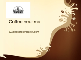 Coffee near me-suwaneecreekroasters.com