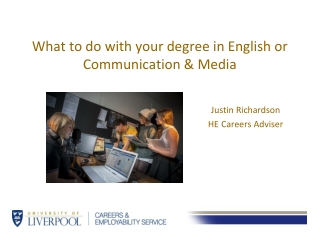 What to do with your degree in English or Communication & Media