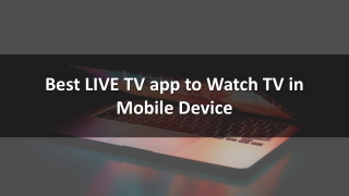 Best LIVE TV App to Watch TV in Mobile Device