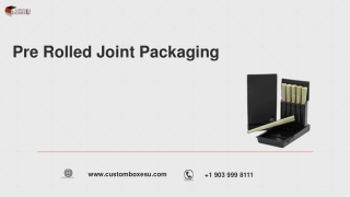 Pre rolled joint packaging and point of sale material in USA