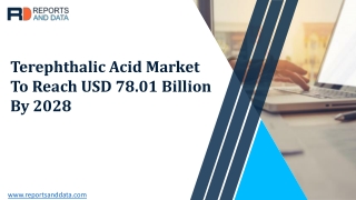 Terephthalic Acid Market Overview, Merger and Acquisitions , Drivers, Restraints and Industry Forecast By 2027