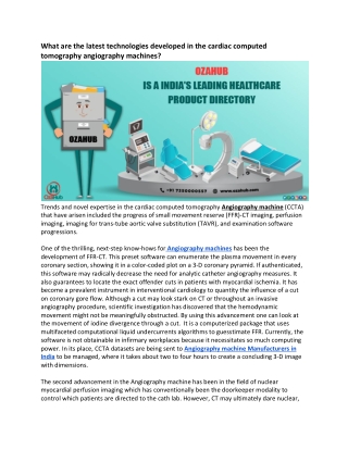 What are the latest technologies developed in the cardiac computed tomography angiography machines?