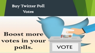 Buy Twitter Poll Vote- Get Contest More Votes For Winning