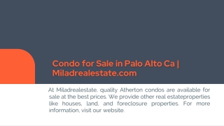 Condo for Sale in Palo Alto Ca | Miladrealestate.com