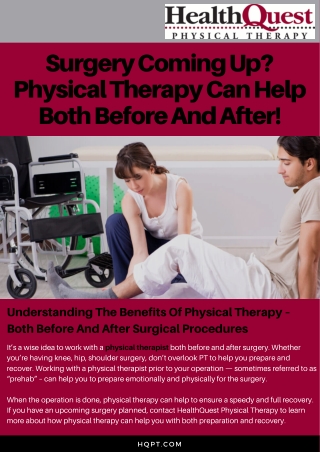 Surgery Coming Up? Physical Therapy Can Help Both Before And After!