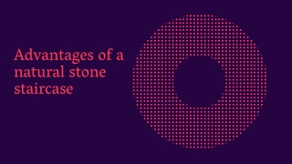 Advantage of natural Stone