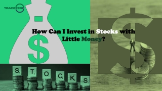 How Can I Invest in Stocks with Little Money