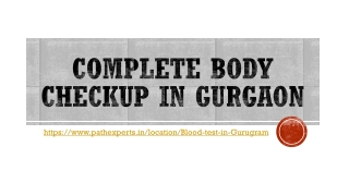 Complete body checkup in Gurgaon
