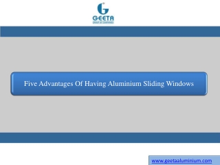 Five Advantages Of Having Aluminium Sliding Windows