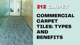 Commercial Carpet Tiles: Types and Benefits