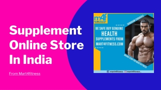Looking For Supplement Store Online India From Mart4fitness