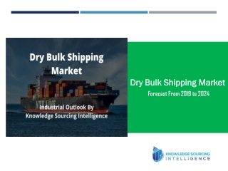 Industrial Outlook of Dry Bulk Shipping Market