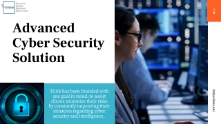 Advanced Cyber Security Solutions