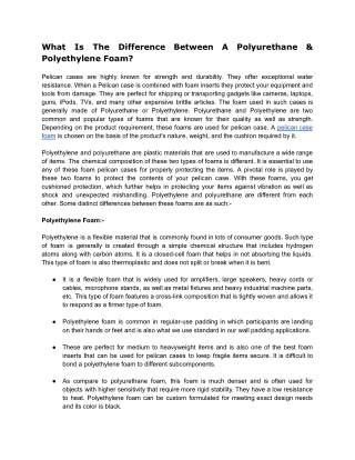 What Is The Difference Between A Polyurethane & Polyethylene Foam?