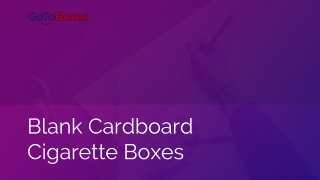 Blank Cardboard Cigarette Boxes