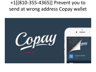 Copay  1[(810-355-4365)] Prevent you to send at wrong address Copay wallet