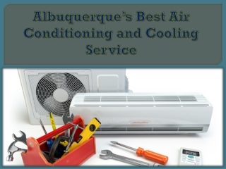 Albuquerque’s Best Air Conditioning and Cooling Service