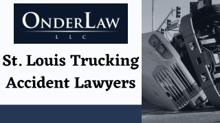 St. Louis Trucking Accident Lawyers