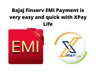 Bajaj Finserv EMI Payment is Very Easy and Quick With XPay Life