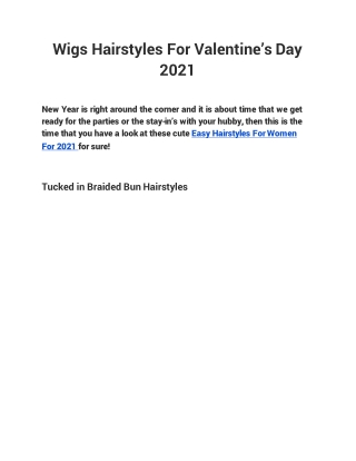Wigs Hairstyles For Valentine’s Day 2021