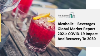 Alcoholic Beverages Market Revenue And Growth Rate By 2025