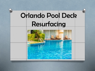 Get to know about choosing best Pool Deck Companies near me.