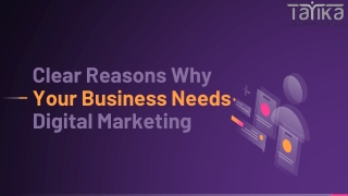 Clear Reasons Why Your Business Needs Digital Marketing