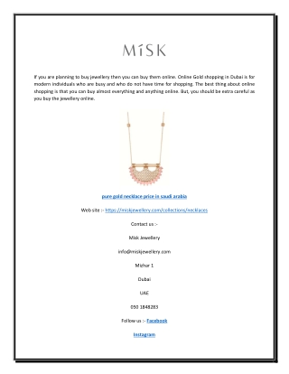 pure gold necklace price in saudi arabia | miskjewellery.com