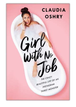 Girl With No Job By Claudia Oshry PDF Download