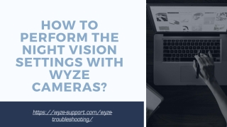 How to perform the night vision settings with Wyze cameras_