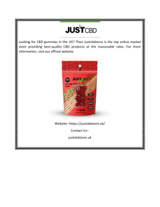 cbd gummies uk|Justcbdstore.uk