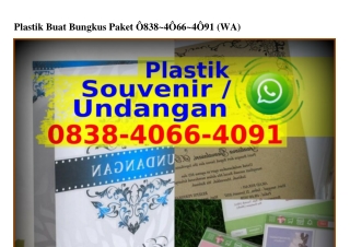 Plastik Buat Bungkus Paket 0838•4066•4091[WhatsApp]