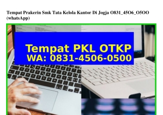 Tempat Prakerin Smk Tata Kelola Kantor Di Jogja 0831–4506–0500{WhatsApp}