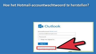 Hoe het Hotmail-accountwachtwoord te herstellen?