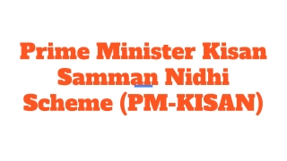 Pradhan Mantri Kisan Samman Nidhi