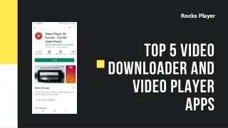 Top 5 Video Downloader And Video Player Apps