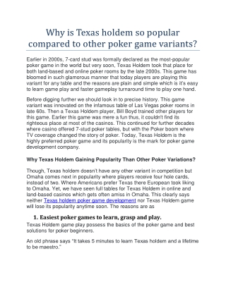 Why is Texas holdem so popular compared to other poker game variants?